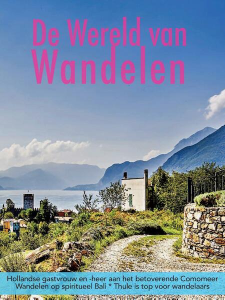 De Wereld van Wandelen - (ISBN 9789492305657)