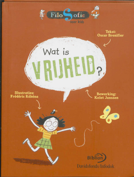 Wat is vrijheid? - O. Brenifier (ISBN 9789079806027)