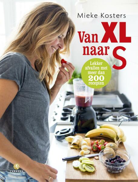 Van XL naar S - Mieke Kosters (ISBN 9789048829873)