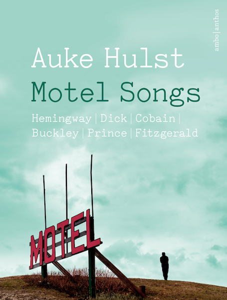 Motel Songs - Auke Hulst (ISBN 9789026339660)