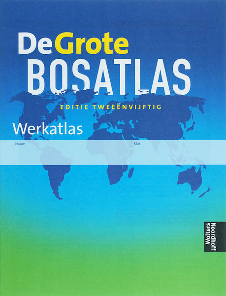 De Grote Bosatlas 5 ex Editie tweeënvijftig werkatlas - (ISBN 9789001122331)