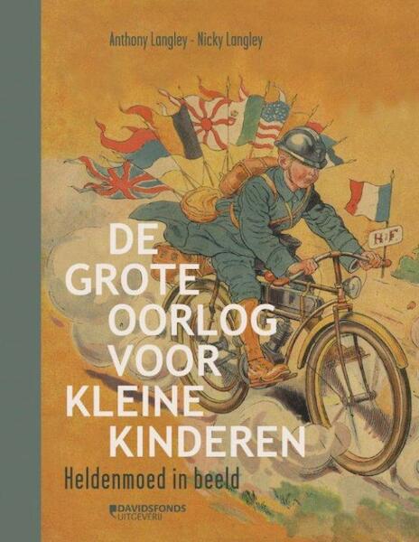 De grote oorlog voor kleine kinderen - Anthony Langley, Nicky Langley (ISBN 9789058268723)