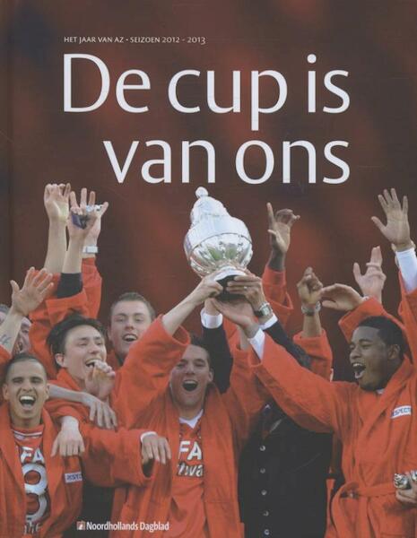 De cup is van ons - Theo Brinkman, Arnold Aarts (ISBN 9789077842768)