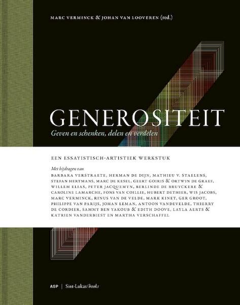 Generositeit een essayistisch-artistiek werkstuk - (ISBN 9789057182792)