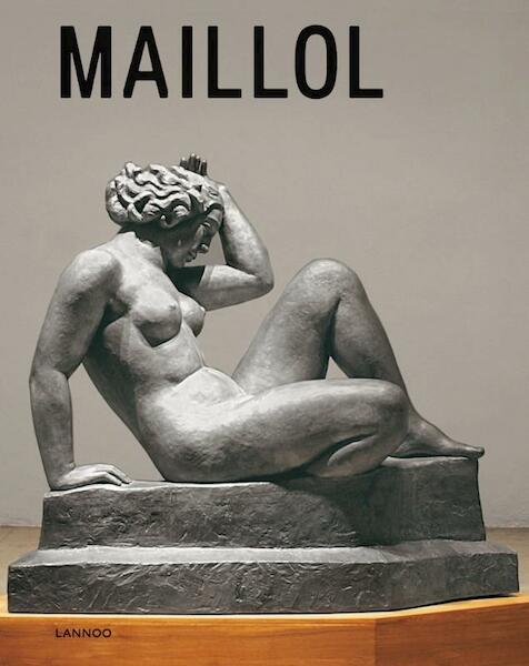 Maillol - Jean Clair, Alex Susanna, Bernard Catllar, Jan Teeuwisse (ISBN 9789401404563)