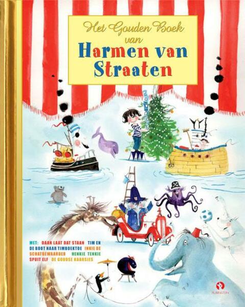 Het Gouden Boek van Harmen van Straaten - Harmen van Straaten, Mieke Bouhuys, Han G. Hoekstra, Hans van der Voort (ISBN 9789047622093)