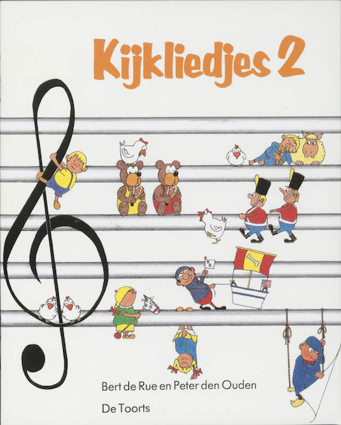 Kijkliedjes 2 - B. de Rue, P. den Ouden (ISBN 9789060203712)