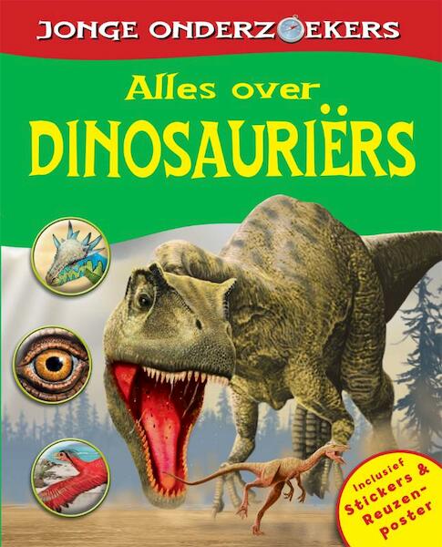 Alles over dinosauriers Alles over Dinosauriers - (ISBN 9789036629294)