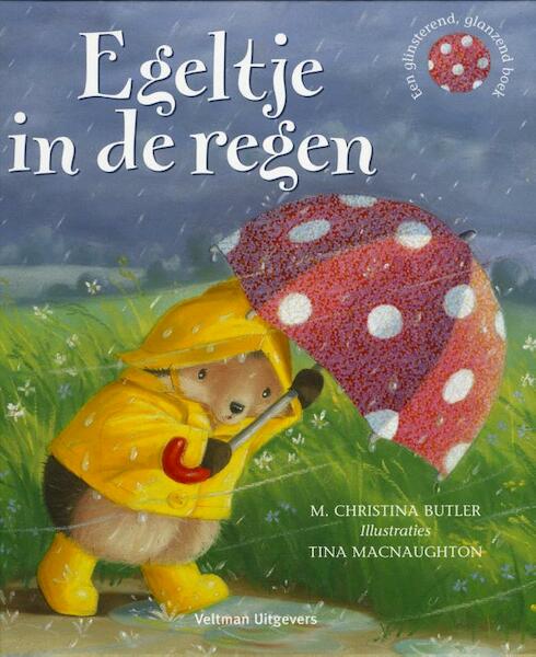 Egeltje in de regen - M. Christina Butler (ISBN 9789048309054)