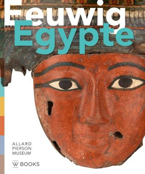 Eeuwig Egypte - Ben van den Bercken, Willem van Haarlem (ISBN 9789085260936)