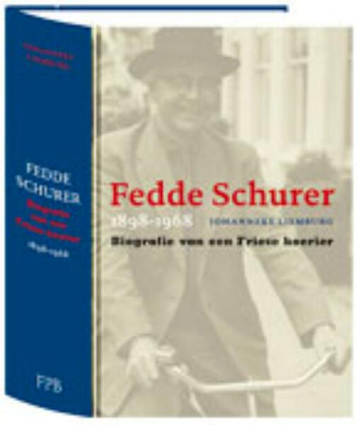 Fedde Schurer ( 1898-1968) - Johanneke Liemburg (ISBN 9789033008689)