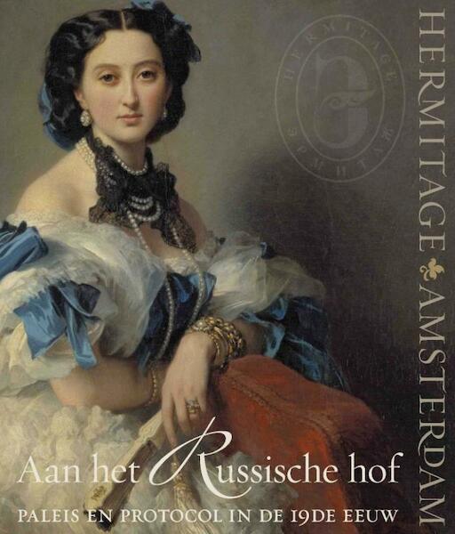 Aan het Russische hof - (ISBN 9789078653134)