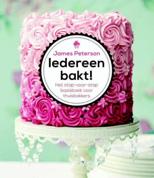 Iedereen bak t! - James Peterson (ISBN 9789045207896)