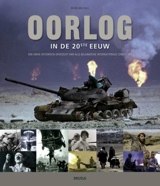 Oorlog in de 20ste eeuw - Duncan Hill (ISBN 9789044728460)