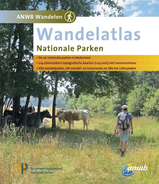 ANWB Wandelatlas Nationale Parken - Michiel Hegener (ISBN 9789018032753)