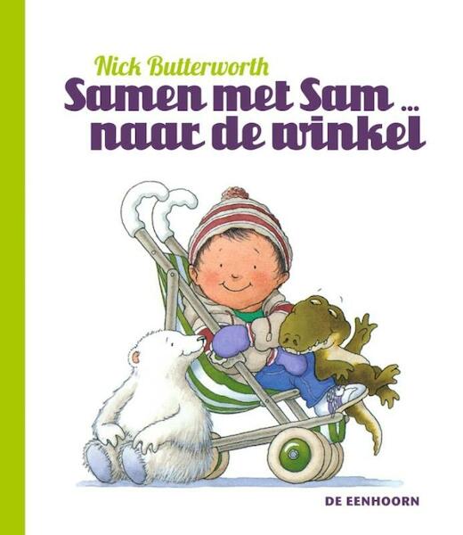 Samen met Sam .... naar de winkel - Nick Butterworth (ISBN 9789058388155)