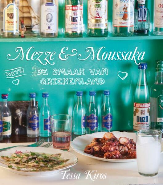 Mezze & Moussaka - Tessa Kiros (ISBN 9789089892843)