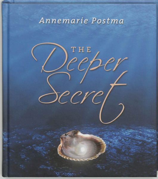 The deeper secret - Annemarie Postma (ISBN 9789020208702)