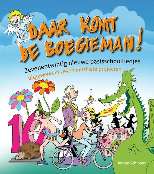 Daar komt de Boegieman! - Jeroen Schipper (ISBN 9789088502804)