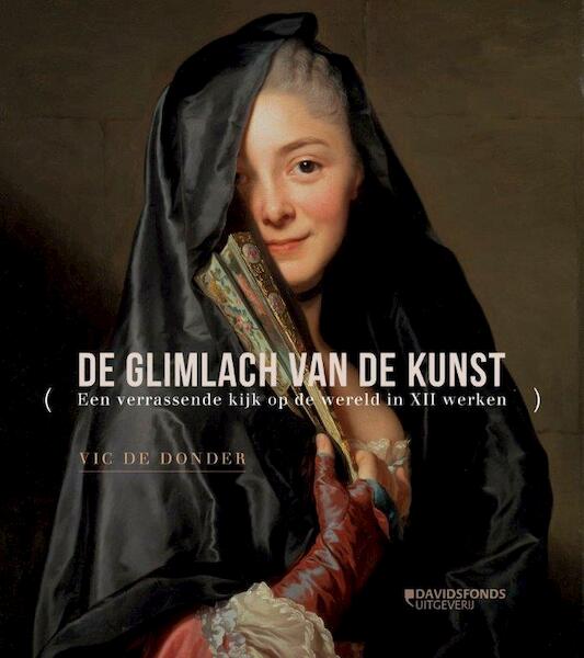 De glimlach van de kunst - Vic De Donder (ISBN 9789058268921)