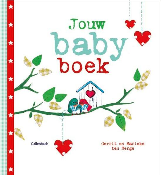 Jouw babyboek - Gerrit ten Berge (ISBN 9789026606946)