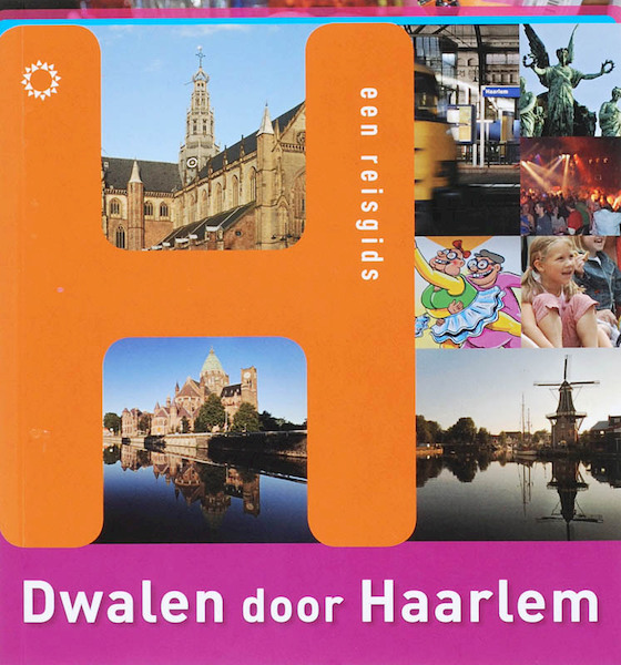 Dwalen door Haarlem - (ISBN 9789086450213)