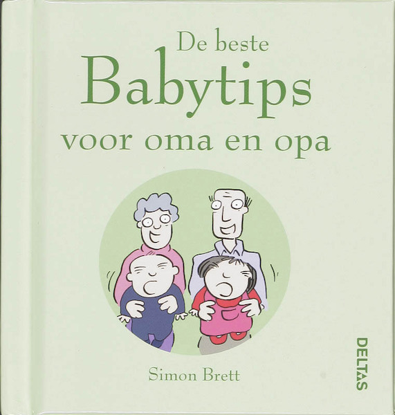 De beste babytips voor oma en opa - S. Brett (ISBN 9789044718591)