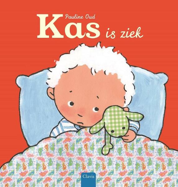 Kas is ziek - Pauline Oud (ISBN 9789044826388)