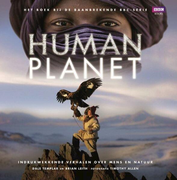Human planet - Dale Templar, Brian Leith (ISBN 9789059564039)