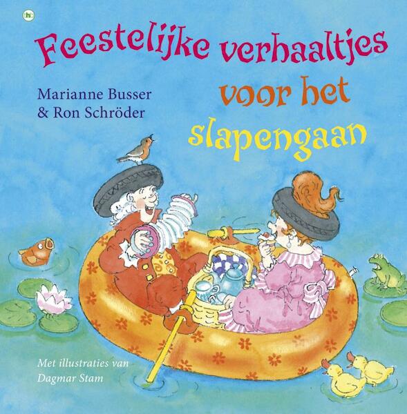 Feestelijke verhaaltjes voor het slapengaan - Marianne Busser, Ron Schröder (ISBN 9789044332421)