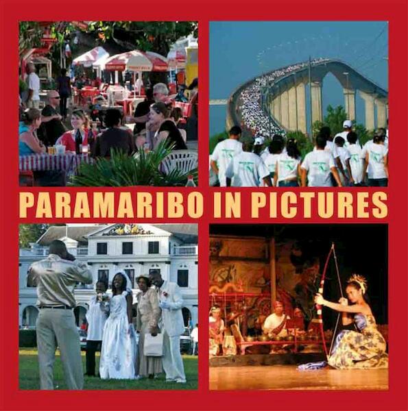 Paramaribo in Pictures - Toon Fey (ISBN 9789055946341)