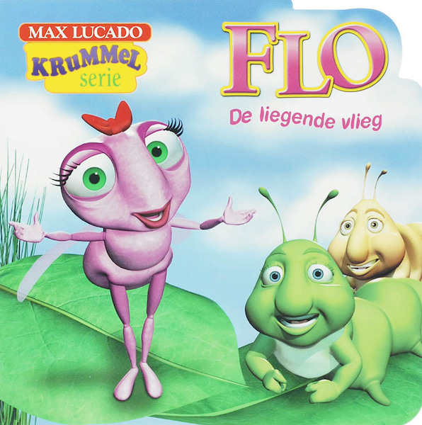 Flo de liegende vlieg - Max Lucado (ISBN 9789055603763)