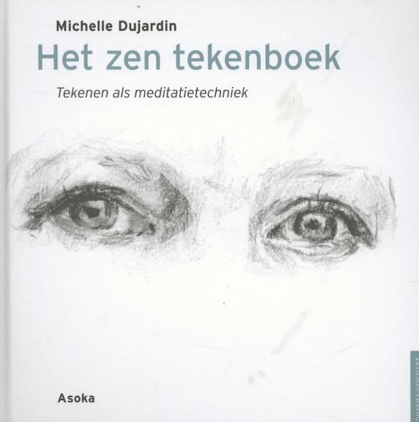 Het zen tekenboek - Michelle Dujardin (ISBN 9789056702946)