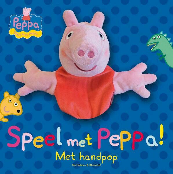 Speel met Peppa! - Neville Astley (ISBN 9789000329625)