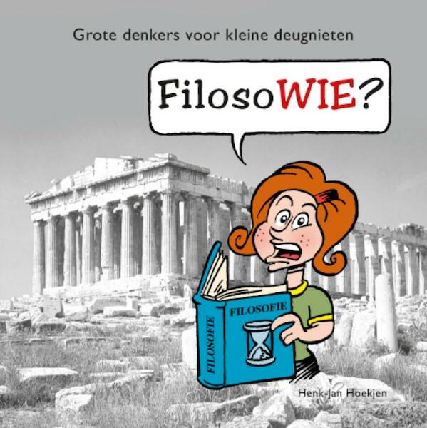 FilosoWIE? - Henk-Jan Hoekjen (ISBN 9789081699631)