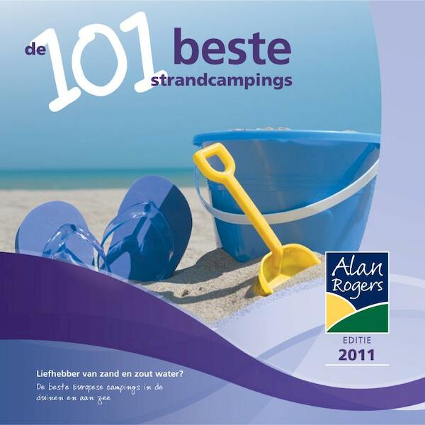 De 101 beste campings voor een strandvakantie 2011 - Alan Rogers (ISBN 9781906215408)