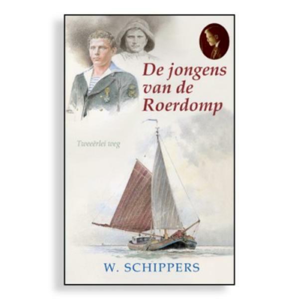 De jongens van de Roerdomp - Willem Schippers (ISBN 9789461150066)