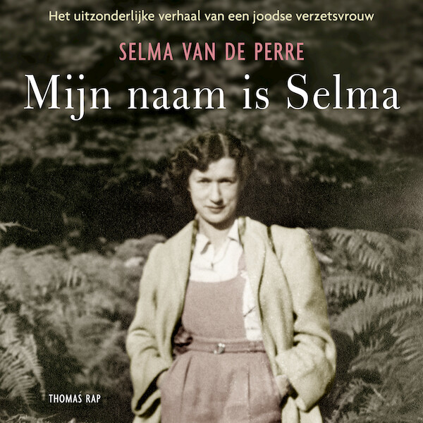 Mijn naam is Selma - Selma van de Perre (ISBN 9789400406285)