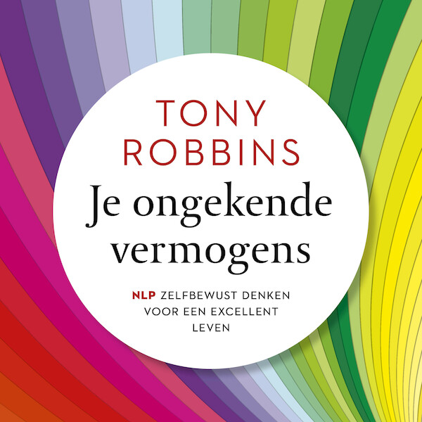 Je ongekende vermogens - Tony Robbins (ISBN 9789021581101)