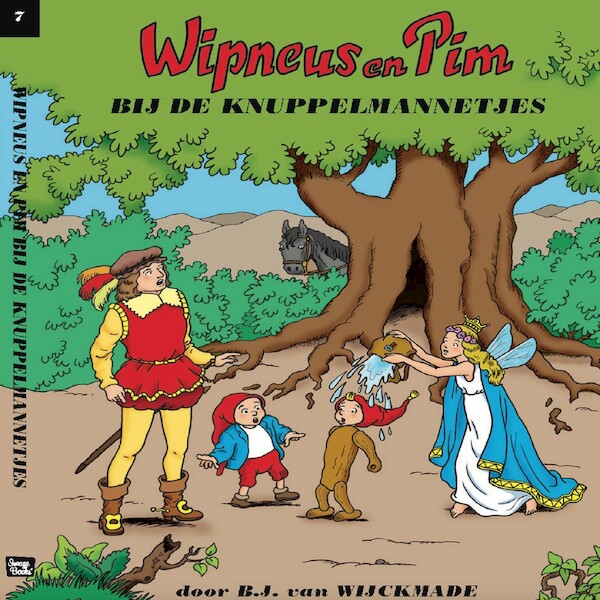 Wipneus en Pim bij de Knuppelmannetjes - B.J. van Wijckmade (ISBN 9789464498769)