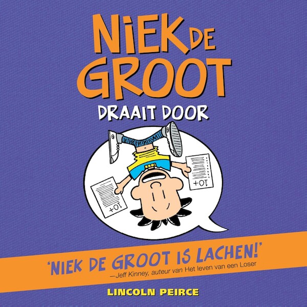 Niek de Groot draait door - Lincoln Peirce (ISBN 9789026170966)