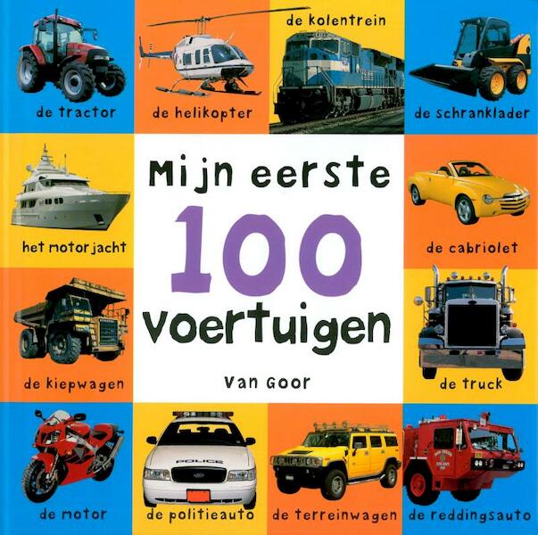 Mijn eerste 100 voertuigen - Roger Priddy (ISBN 9789000037445)