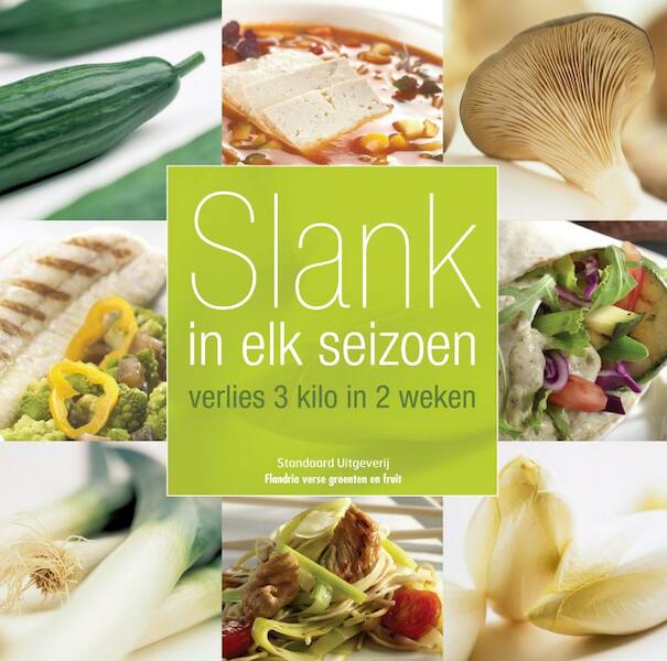 Slank in elk seizoen - (ISBN 9789002223549)