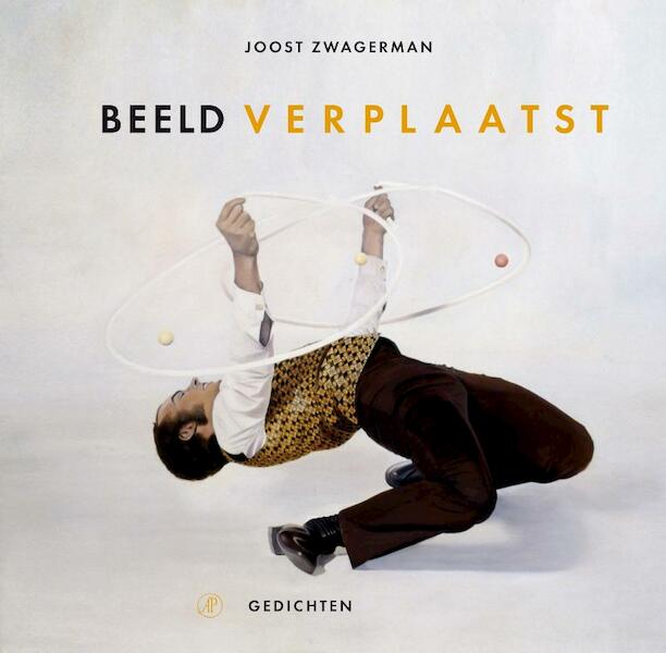 Beeld verplaatst - Joost Zwagerman (ISBN 9789029572392)