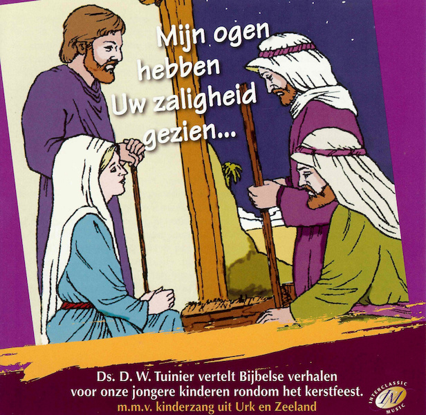 Mijn ogen hebben Uw zaligheid gezien... - D.W. Tuinier (ISBN 9789490165154)