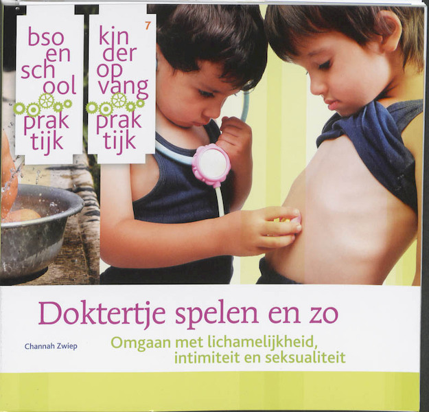 Doktertje spelen en zo - Channah Zwiep (ISBN 9789035231818)