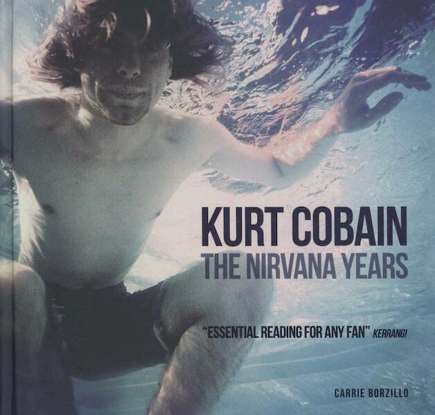 Kurt Cobain - Carrie Borzillo (ISBN 9781780974002)