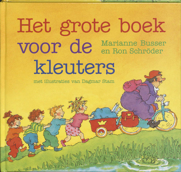 Het grote boek voor de kleuters - M. Busser, Marianne Busser, R. Schroder, Ron Schröder (ISBN 9789026998676)