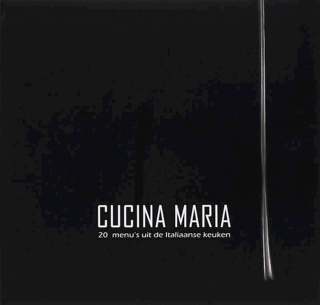 Cucina Maria - M.C.A. Coumans-Hermens (ISBN 9789081156318)