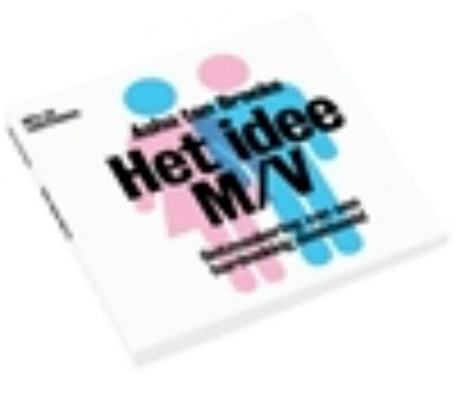 Het idee M/V - Asha ten Broeke (ISBN 9789085300649)